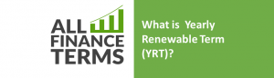 Definition of yearly-renewable-term-yrt