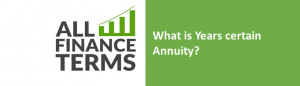 Definition of years-certain-annuity