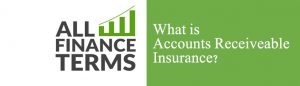 Definition of Accounts Receiveable Insurance