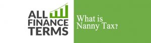 Definition of Nanny Tax