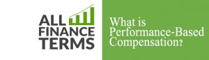 Definition of Performance Based Compensation
