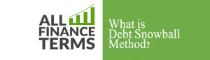 Definition of Debt Snowball Method