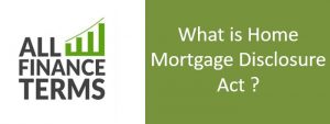 Definition of Home Mortgage Disclosure Act