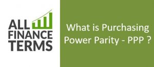 Definition of Purchasing Power Parity - PPP